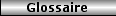 bouton glossaire