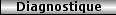 bouton diagnostique